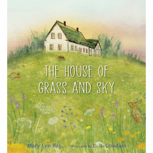 The House of Grass and Sky