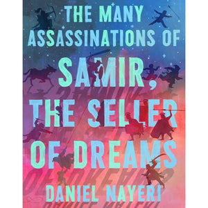 The Many Assassinations of Samir, the Seller of Dreams