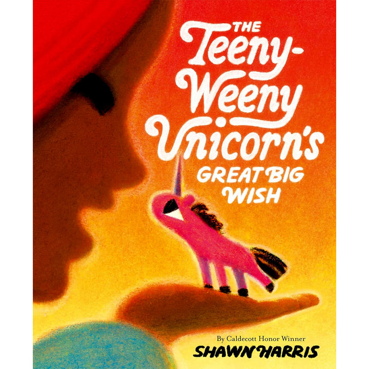 The Teeny-weeny Unicorn's Great Big Wish The Teeny-weeny Unicorn's Great Big Wish