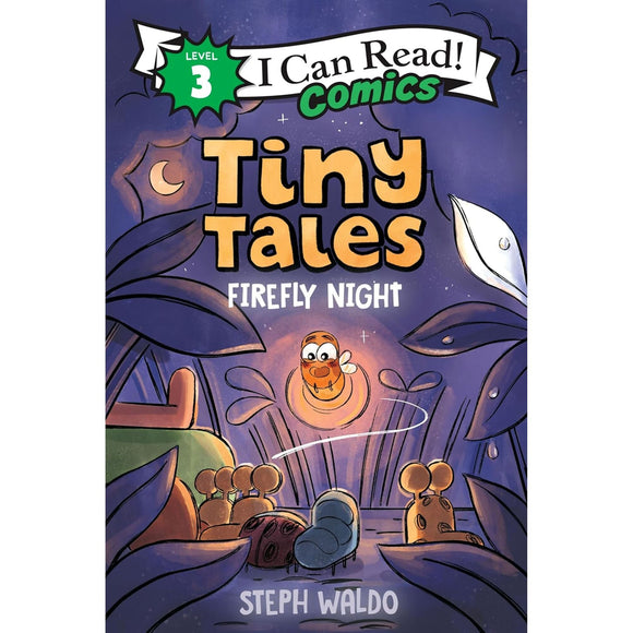 Tiny Tales: Firefly Night (I Can Read Comics Level 3)