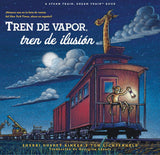 Book Title: Tren de vapor, tren de ilusión (Steam Train, Dream Train Spanish only edition)