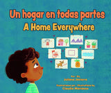 Book Title: Un hogar en todas partes/A Home Everywhere (Bilingual Spanish and English)