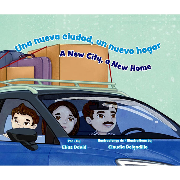 Book Title: Una nueva ciudad, un nuevo hogar / A New City, A New Home