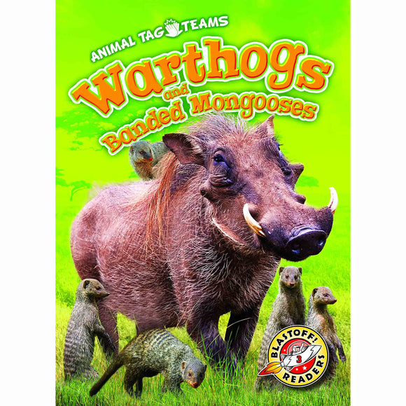 Warthogs and Banded Mongooses - Blastoff! Readers: Animal Tag Teams