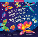 Book Title: Whatever Comes Tomorrow (Bilingual Vietnamese and English)