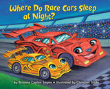 Book Title: Where Do Race Cars Sleep at Night?
