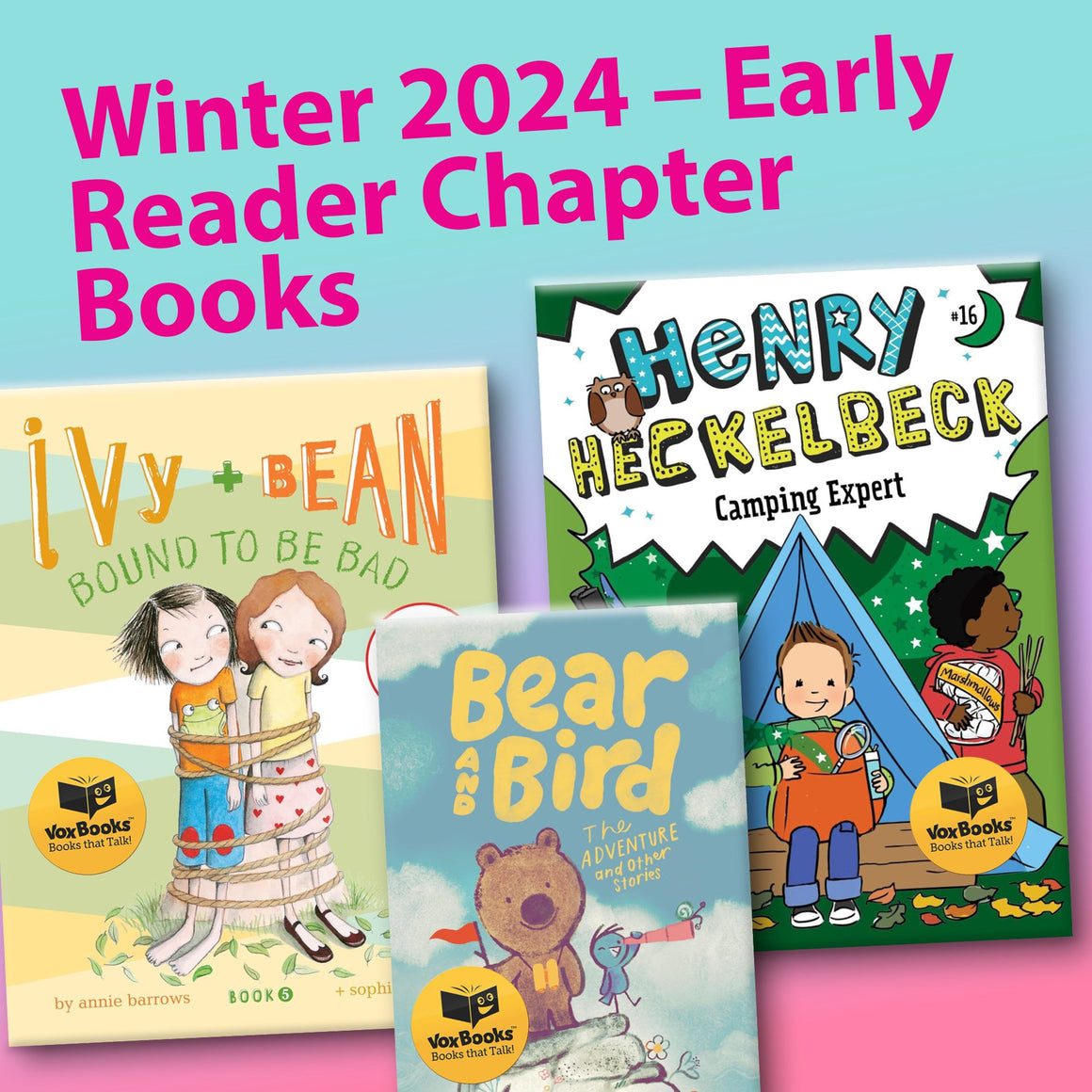 Book Title Winter 2024 Early Reader Chapter Books VOX Books
