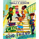 Book Title: You Can Be A Good Friend (No Matter What)