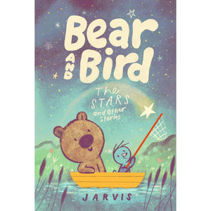 Bear and Bird: The Stars and Other Stories
