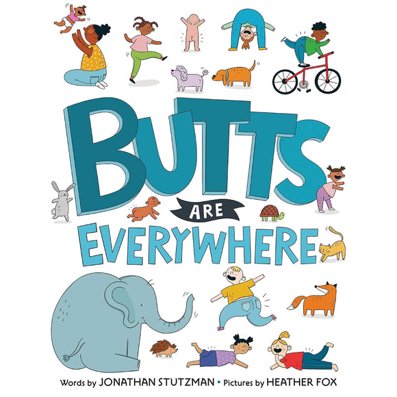 Butts are Everywhere