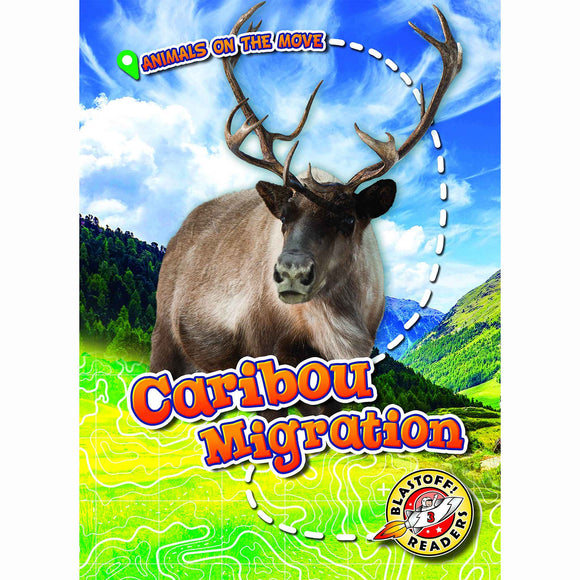 Caribou Migration (Animals on the Move)