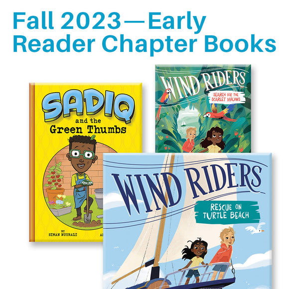 Fall 2023 - Early Reader Chapter Books
