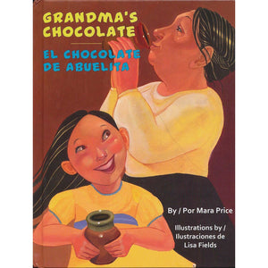 Grandma's Chocolate/El Chocolate de Abuelita