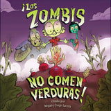 ¡Los Zombis no comen verduras!