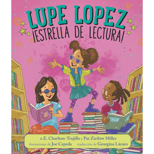 Lupe Lopez:¡Estrella de lectura!