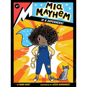 Mia Mayhem is a Superhero!