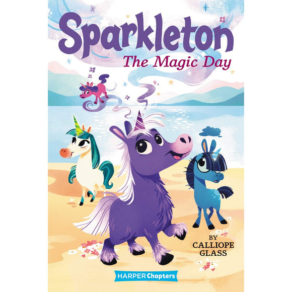 Sparkleton #1: The Magic Day