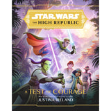 Star Wars: The High Republic: A Test of Courage
