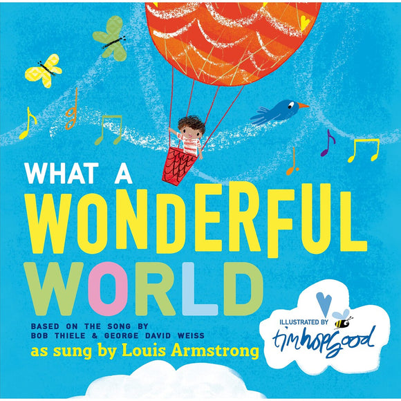What a Wonderful World as sung by Louis Armstrong