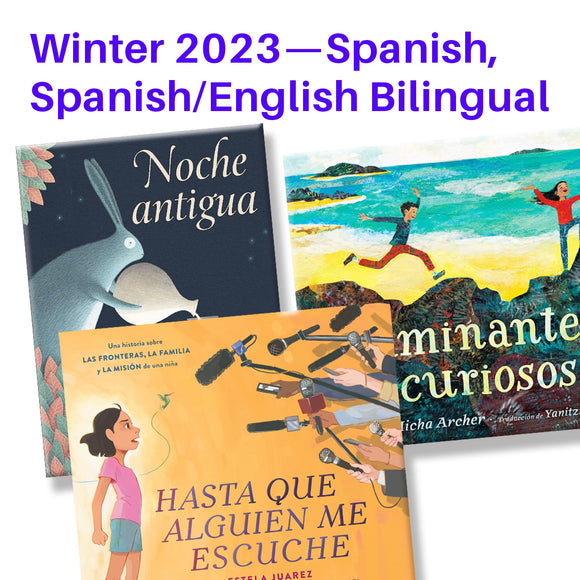 Winter 2023 - Spanish, Spanish/English Bilingual